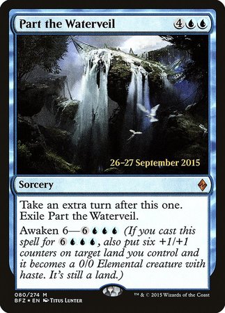 Part the Waterveil [Battle for Zendikar Promos] | GnG Games