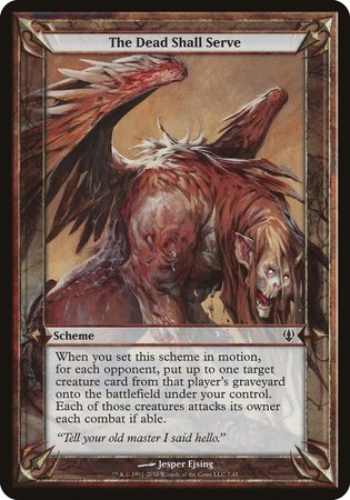 The Dead Shall Serve (Archenemy) [Archenemy Schemes] | GnG Games