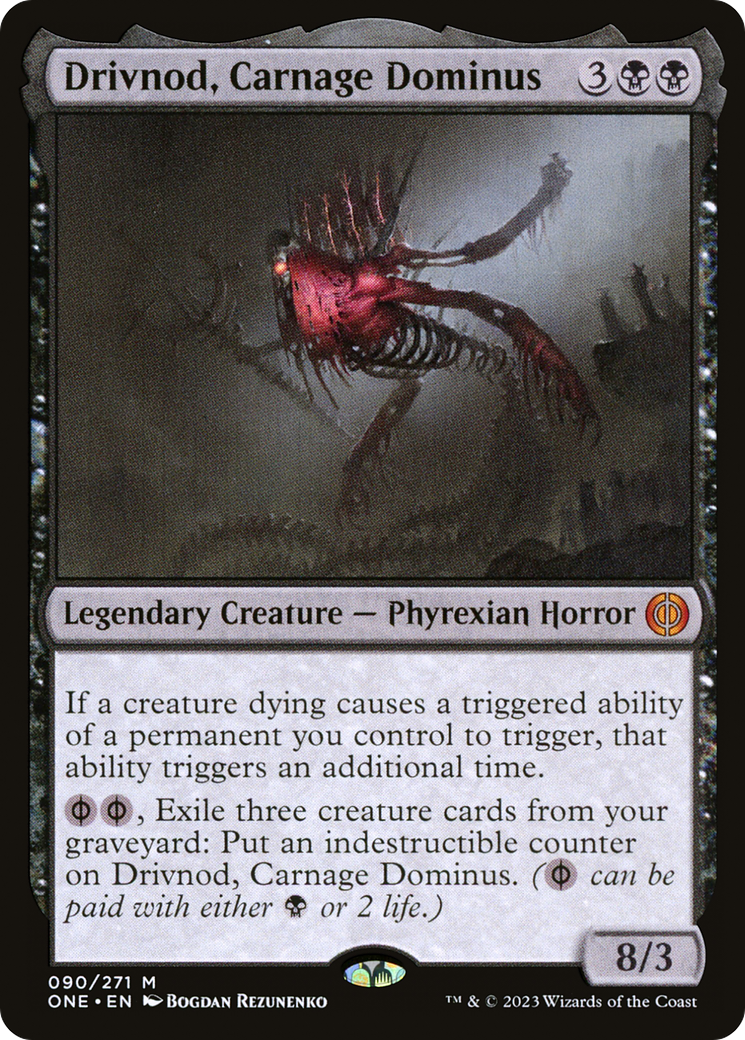 Drivnod, Carnage Dominus [Phyrexia: All Will Be One] | GnG Games