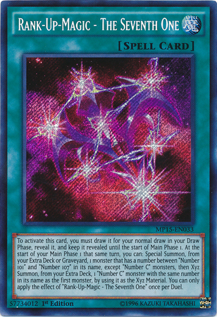 Rank-Up-Magic - The Seventh One [MP15-EN033] Secret Rare | GnG Games