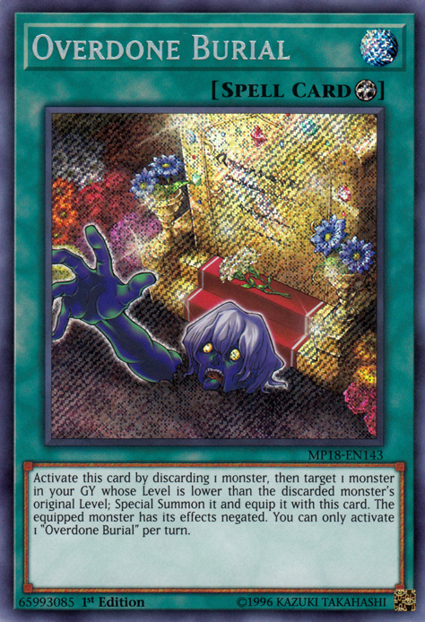 Overdone Burial [MP18-EN143] Secret Rare | GnG Games