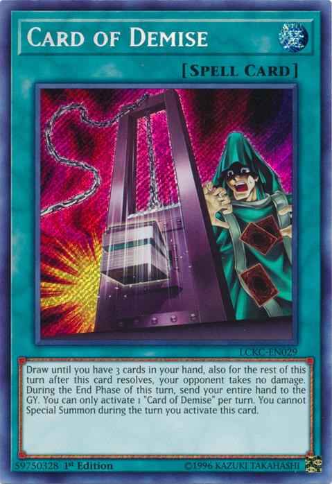 Card of Demise [LCKC-EN029] Secret Rare | GnG Games