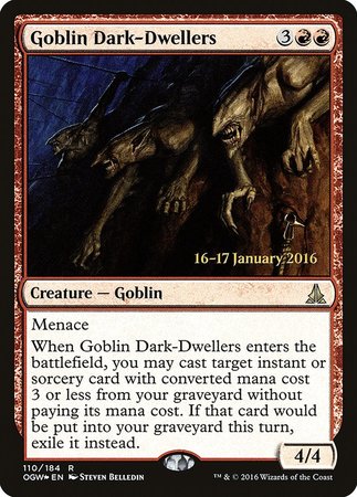 Goblin Dark-Dwellers [Oath of the Gatewatch Promos] | GnG Games