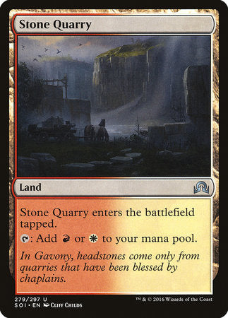 Stone Quarry [Shadows over Innistrad] | GnG Games