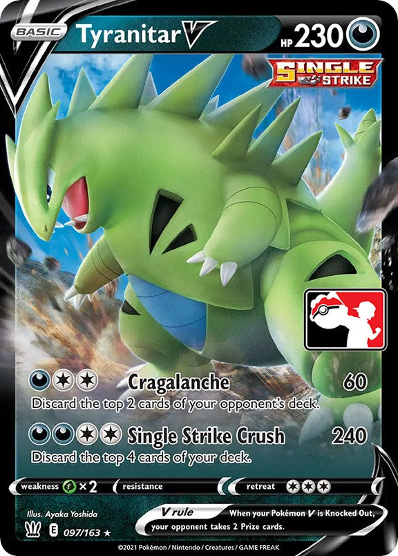 Tyranitar V (097/163) [Prize Pack Series One] | GnG Games