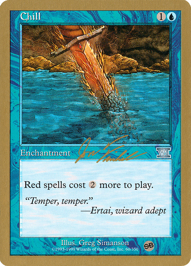 Chill (Jon Finkel) (SB) [World Championship Decks 2000] | GnG Games