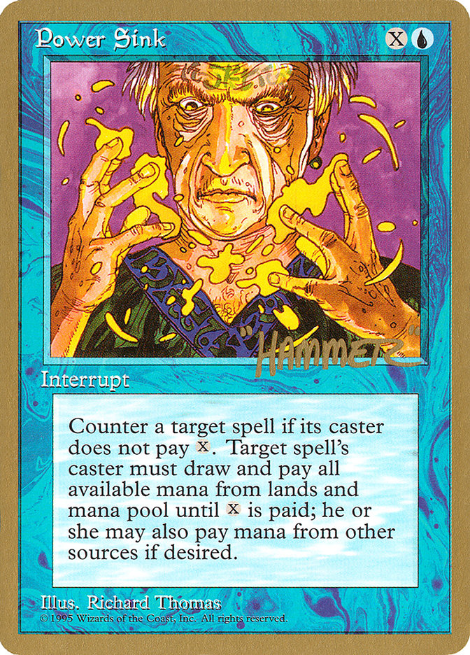Power Sink (Shawn "Hammer" Regnier) [Pro Tour Collector Set] | GnG Games