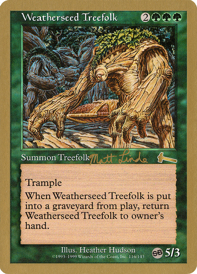 Weatherseed Treefolk (Matt Linde) (SB) [World Championship Decks 1999] | GnG Games