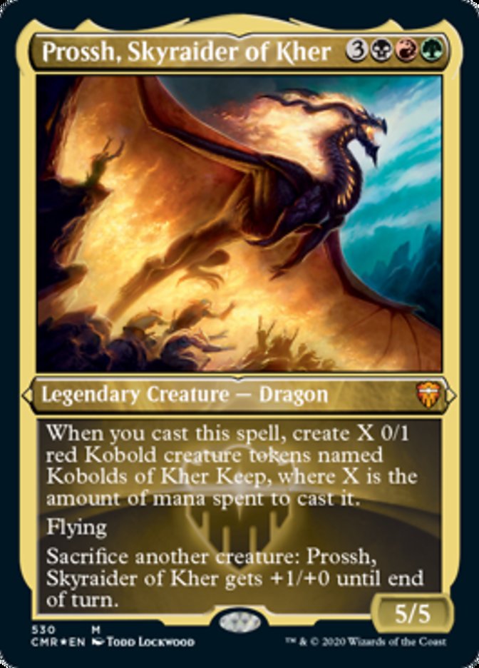 Prossh, Skyraider of Kher (Etched Foil) [Commander Legends] | GnG Games
