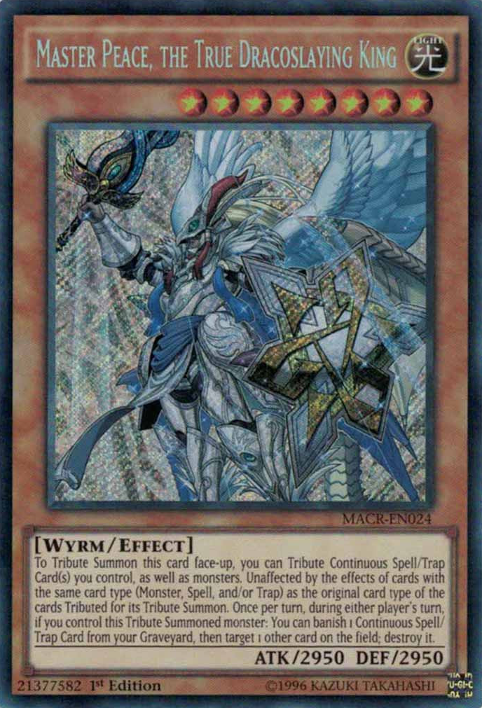 Master Peace, the True Dracoslaying King [MACR-EN024] Secret Rare | GnG Games