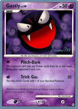 Gastly LV.14 (62/100) (Queengar - Jason Martinez) [World Championships 2009] | GnG Games