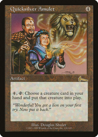 Quicksilver Amulet [Urza's Legacy] | GnG Games