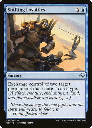Shifting Loyalties [Fate Reforged] | GnG Games
