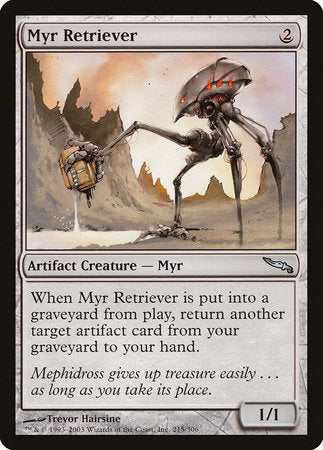 Myr Retriever [Mirrodin] | GnG Games