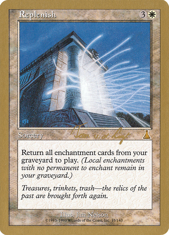 Replenish (Tom van de Logt) [World Championship Decks 2000] | GnG Games