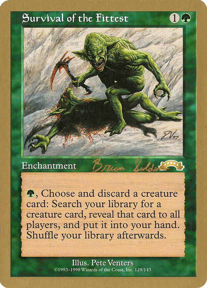 Survival of the Fittest (Brian Selden) [World Championship Decks 1998] | GnG Games