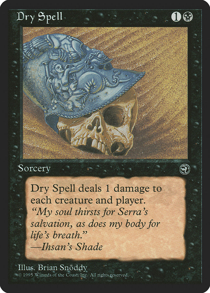 Dry Spell (Ihsan's Shade Flavor Text) [Homelands] | GnG Games