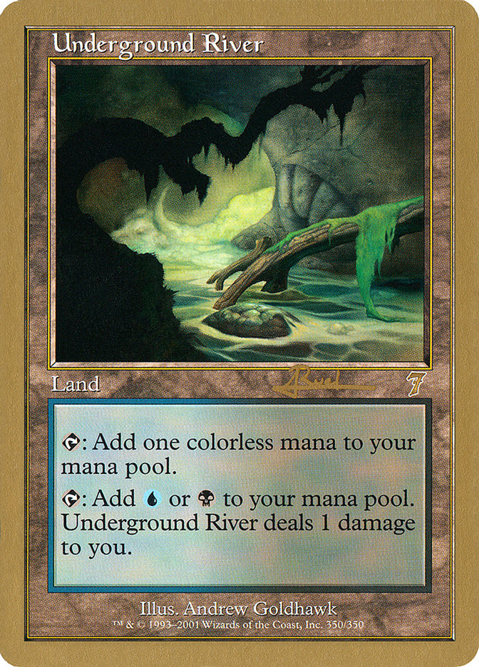 Underground River (Antoine Ruel) [World Championship Decks 2001] | GnG Games