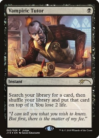 Vampiric Tutor (J18) [Judge Gift Cards 2018] | GnG Games