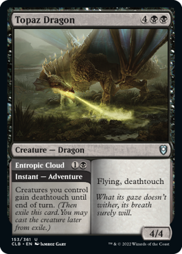 Topaz Dragon // Entropic Cloud [Commander Legends: Battle for Baldur's Gate] | GnG Games