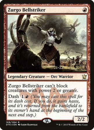 Zurgo Bellstriker [Dragons of Tarkir Promos] | GnG Games