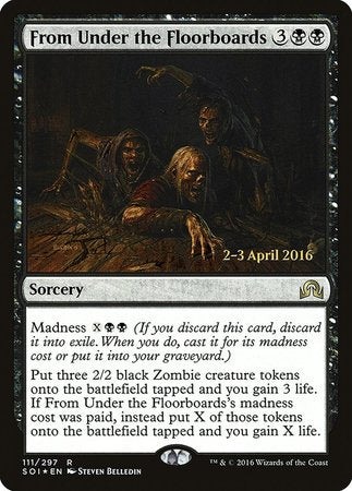 From Under the Floorboards [Shadows over Innistrad Promos] | GnG Games